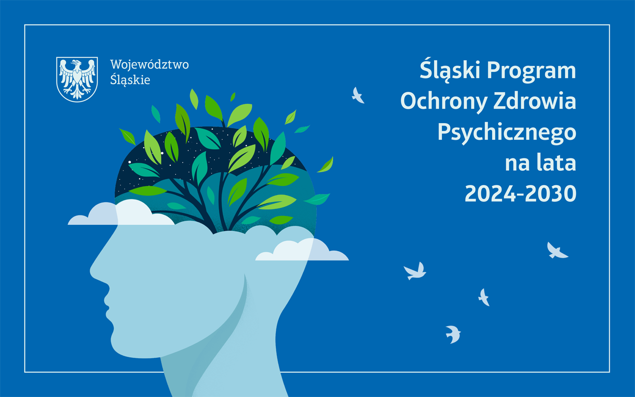 Śląski Program Ochrony Zdrowia Psychicznego na lata 2024-2030