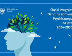 Śląski Program Ochrony Zdrowia Psychicznego na lata 2024-2030